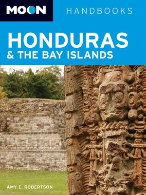 Moon Honduras & the Bay Islands - ebook